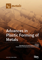 Special issue Advances in Plastic Forming of Metals book cover image