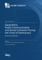Special issue Geopolitics, Public Communication and Social Cohesion Facing the Crisis of Democracy: Risks and Challenges book cover image