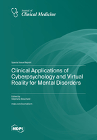 Special Issue Clinical Applications of Cyberpsychology and Virtual Reality for Mental Disorders book cover image