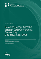 Special issue Selected Papers from the pHealth 2021 Conference, Genoa, Italy, 8-10 November 2021 book cover image