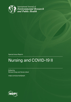 Special Issue Nursing and COVID-19 <span class="ui-provider ec bvx bna bvy bvz bwa bwb bwc bwd bwe bwf bwg bwh bwi bwj bwk bwl bwm bwn bwo bwp bwq bwr bws bwt bwu bwv bww bwx bwy bwz bxa bxb bxc bxd" dir="ltr">Ⅱ</span> book cover image