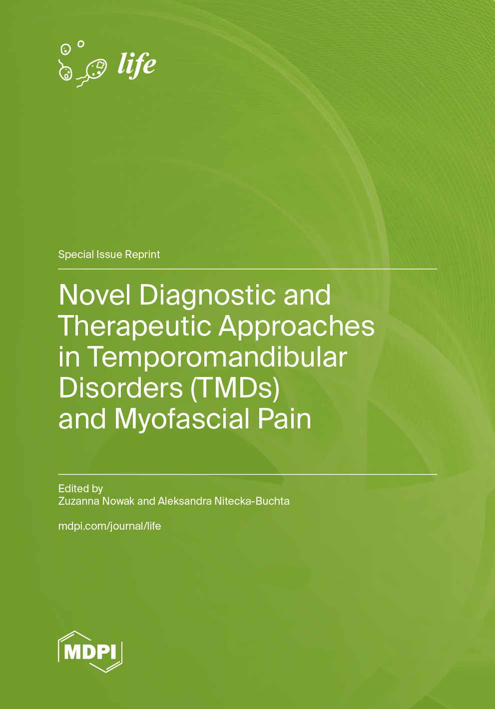 Special issue Novel Diagnostic and Therapeutic Approaches in Temporomandibular Disorders (TMDs) and Myofascial Pain book cover image