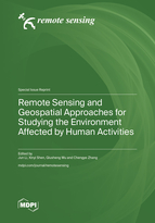 Special issue Remote Sensing and Geospatial Approaches for Studying the Environment Affected by Human Activities book cover image