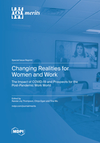 Special issue Changing Realities for Women and Work: The Impact of COVID-19 and Prospects for the Post-Pandemic Work World book cover image