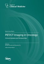 Special Issue PET/CT Imaging in Oncology: Clinical Updates and Perspectives book cover image