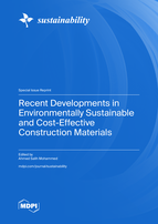 Special issue Recent Developments in Environmentally Sustainable and Cost-Effective Construction Materials book cover image