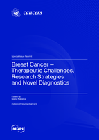 Special issue Breast Cancer&mdash;Therapeutic Challenges, Research Strategies and Novel Diagnostics book cover image