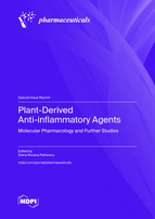 Special issue Plant-Derived Anti-inflammatory Agents: Molecular Pharmacology and Further Studies book cover image