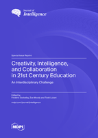 Special issue Creativity, Intelligence, and Collaboration in 21st Century Education: An Interdisciplinary Challenge book cover image