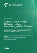 Special issue Special Issue in Honor of Dr. Marie-H&eacute;l&egrave;ne Metz-Boutigue 75th Birthday: &ldquo;Recent Advances in Multifunctional Antimicrobial Peptides as Preclinical Therapeutic Studies and Clinical Future Applications&rdquo; book cover image