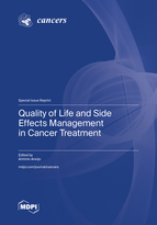 Special Issue Quality of Life and Side Effects Management in Cancer Treatment book cover image