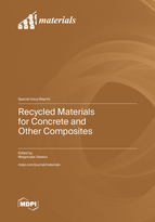 Special Issue Recycled Materials for Concrete and Other Composites book cover image