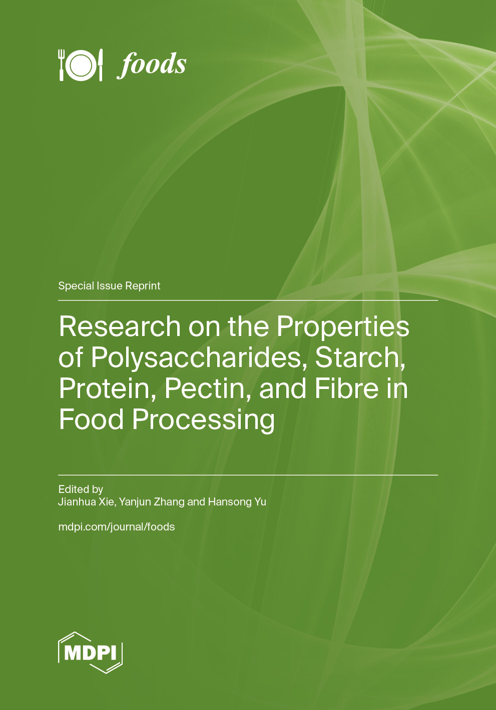 Research on the Properties of Polysaccharides, Starch, Protein, Pectin ...