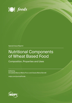 Special issue Nutritional Components of Wheat Based Food: Composition, Properties and Uses book cover image