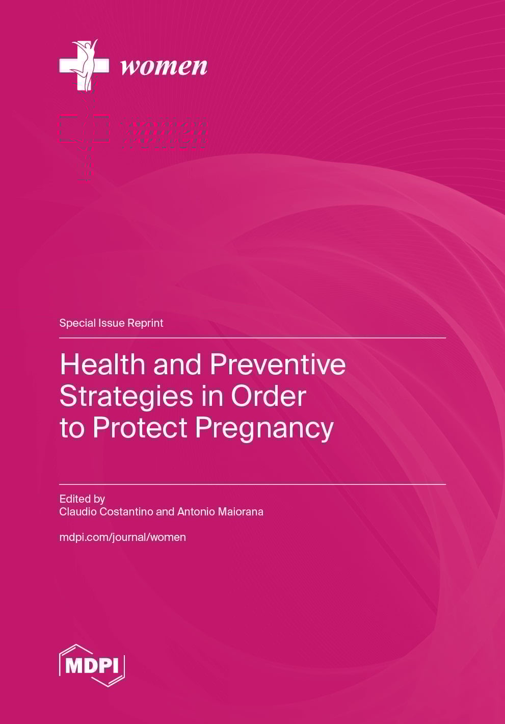 Health and Preventive Strategies in Order to Protect Pregnancy