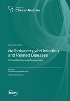 Special issue <em>Helicobacter pylori</em> Infection and Related Diseases: Clinical Updates and Perspectives book cover image
