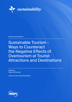 Special issue Sustainable Tourism - Ways to Counteract the Negative Effects of Overtourism at Tourist Attractions and Destinations book cover image