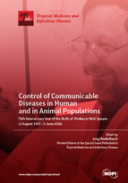 Special issue Control of Communicable Diseases in Human and in Animal Populations: 70th Anniversary Year of the Birth of Professor Rick Speare (2 August 1947 &ndash; 5 June 2016) book cover image