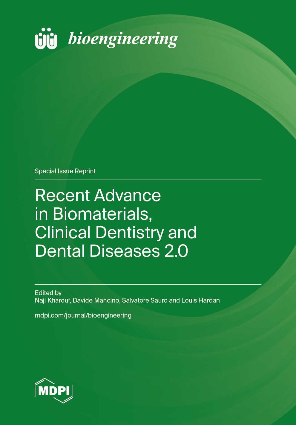 Special issue Recent Advance in Biomaterials, Clinical Dentistry and Dental Diseases 2.0 book cover image