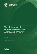 Special issue The Relevance of Nutrition for Pediatric Allergy and Immunity book cover image