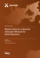 Special issue Native Gold as a Specific Indicator Mineral for Gold Deposits book cover image