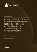 Special issue Current State and Future of International Logistics Networks&mdash;The Role of Digitalization and Sustainability in a Globalized World book cover image
