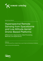 Special issue Hyperspectral Remote Sensing from Spaceborne and Low Altitude Aerial/Drone-Based Platforms &mdash; Differences in Approaches, Data Processing Methods, and Applications book cover image