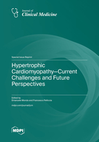 Special issue Hypertrophic Cardiomyopathy&mdash;Current Challenges and Future Perspectives book cover image