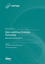Special issue Non-additive Entropy Formulas: Motivation and Derivations book cover image
