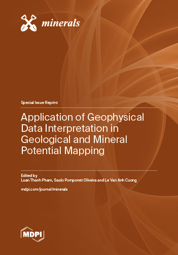 Special Issue Application of Geophysical Data Interpretation in Geological and Mineral Potential Mapping book cover image