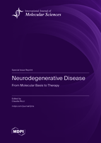 Special issue Neurodegenerative Disease: From Molecular Basis to Therapy book cover image