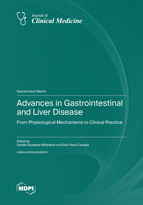 Special issue Advances in Gastrointestinal and Liver Disease: From Physiological Mechanisms to Clinical Practice book cover image