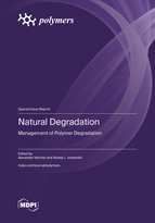 Special Issue Natural Degradation: Management of Polymer Degradation book cover image