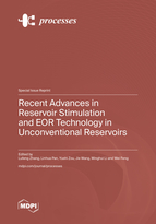 Special issue Recent Advances in Reservoir Stimulation and EOR Technology in Unconventional Reservoirs book cover image