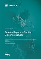Special issue Feature Papers in Section Biosensors 2023 book cover image