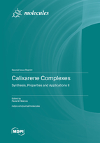Special issue Calixarene Complexes: Synthesis, Properties and Applications II book cover image