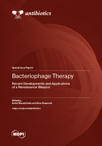 Special issue Bacteriophage Therapy: Recent Developments and Applications of a Renaissance Weapon book cover image