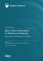 Special issue Non-motor&nbsp;Disorders in Parkinson Disease: Basic Science and Advances in Treatment book cover image