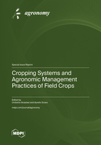 Special Issue Cropping Systems and Agronomic Management Practices of Field Crops book cover image