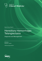 Special issue Hereditary Hemorrhagic Telangiectasia: Diagnosis and Management book cover image