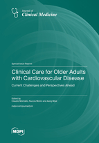 Special issue Clinical Care for Older Adults with Cardiovascular Disease: Current Challenges and Perspectives Ahead book cover image