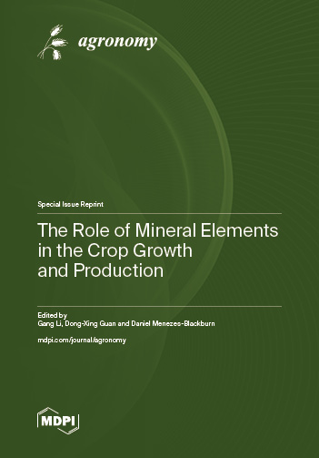 Special Issue The Role of Mineral Elements in the Crop Growth and Production book cover image