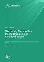 Special issue Secondary Metabolites for the Reduction of Oxidative Stress book cover image