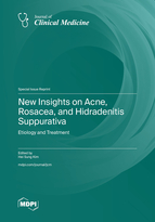 Special issue New Insights on Acne, Rosacea, and Hidradenitis Suppurativa: Etiology and Treatment book cover image