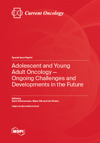 Special issue Adolescent and Young Adult Oncology&mdash;Ongoing Challenges and Developments in the Future book cover image