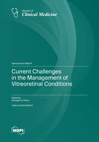 Special issue Current Challenges in the Management of Vitreoretinal Conditions book cover image