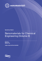 Special issue Nanomaterials for Chemical Engineering (Volume II) book cover image