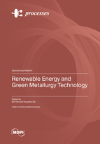 Special issue Renewable Energy and Green Metallurgy Technology book cover image