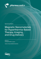 Special issue Magnetic Nanomaterials for Hyperthermia-Based Therapy, Imaging, and Drug Delivery book cover image