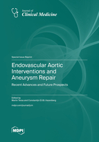 Special issue Endovascular Aortic Interventions and Aneurysm Repair: Recent Advances and Future Prospects book cover image